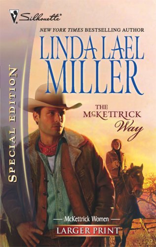 The McKettrick way by Linda Lael Miller