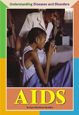 AIDS (Understanding Diseases and Disorders Series)