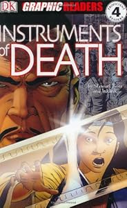 Instruments of Death (Dk Graphic Readers)