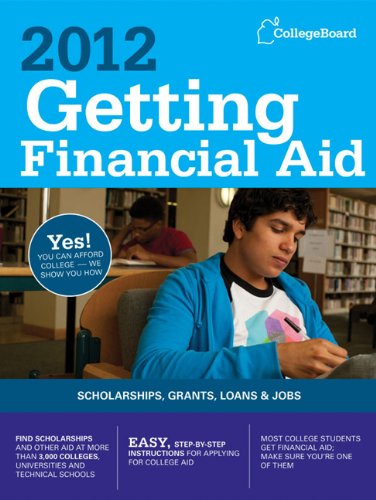 Getting Financial Aid 2012 by The College Board
