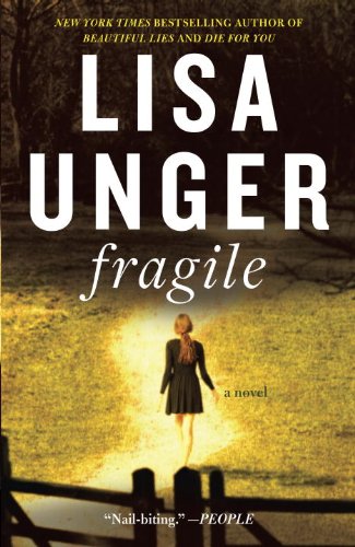 Fragile: A Novel by Lisa Unger