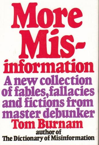 More Misinformation by Tom Burnam