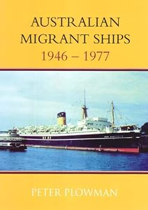 Australian Migrant Ships 1946-1977