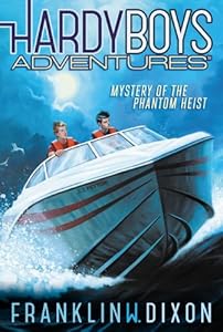 Mystery of the Phantom Heist by Franklin W. Dixon