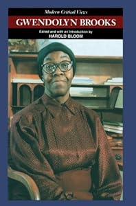 Gwendolyn Brooks (Bloom's Modern Critical Views)