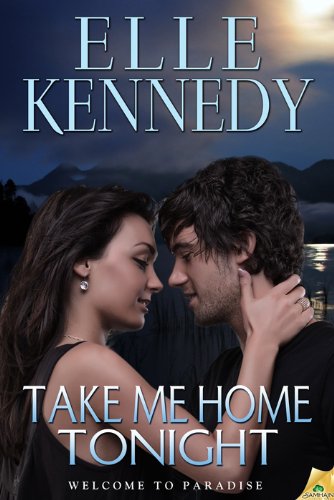 Take Me Home Tonight (Welcome to Paradise) by Elle Kennedy