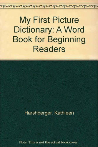 My First Picture Dictionary by Rh Value Publishing