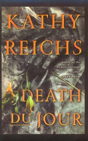 Death Du Jour by Kathy Reichs