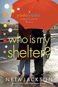 Who Is My Shelter?
