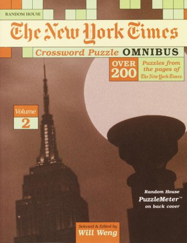 New York Times Crossword Puzzle Omnibus, Volume 2 (NY Times) by Will Weng