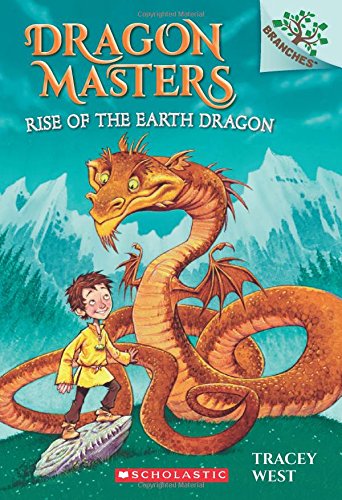 Dragon Masters #1: Rise of the Earth Dragon by Tracey West