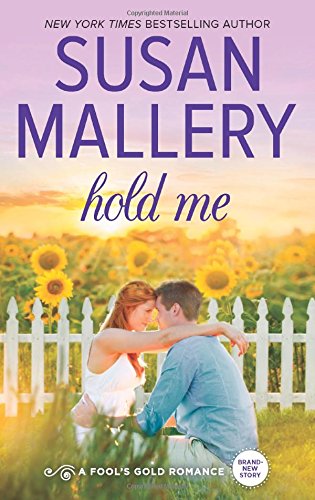 Hold Me by Susan Mallery