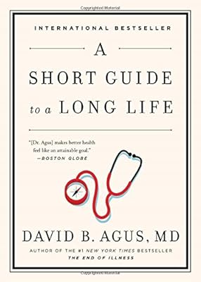 A Short Guide to a Long Life