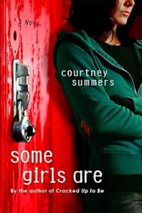 Some Girls Are