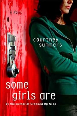 Some Girls Are
