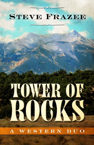 Tower of Rocks: A Western Duo (Wheeler Large Print Western) by Steve Frazee
