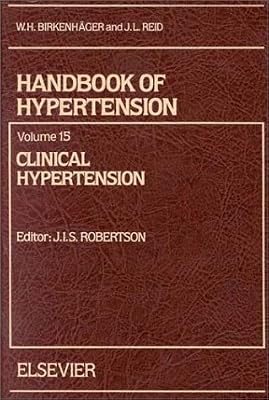 Clinical Hypertension (Handbook of Hypertension)