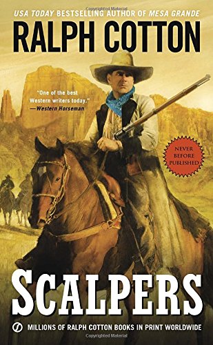 Scalpers by Ralph Cotton