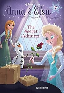 Anna & Elsa #7: The Secret Admirer