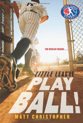 Play Ball! by Matt Christopher