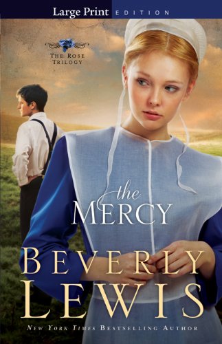 Mercy, The by Beverly Lewis