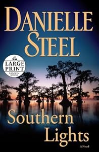 Southern Lights (Random House Large Print) by Danielle Steel