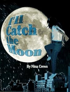 I'll Catch the Moon
