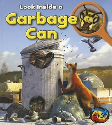Garbage Can (Heinemann First Library: Look Inside)