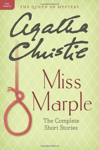 Miss Marple: The Complete Short Stories: A Miss Marple Collection by Agatha Christie