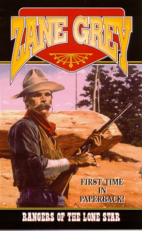 Rangers of the Lone Star by Zane Grey