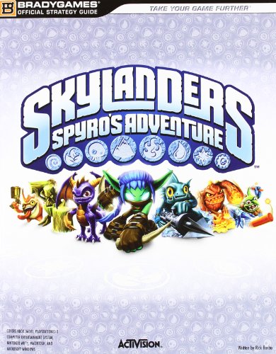 Skylanders: Spyro's Adventure Official Strategy Guide by BradyGames