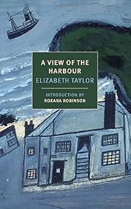 A View of the Harbour by Elizabeth Taylor