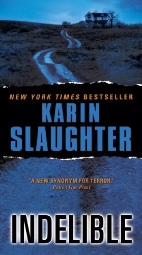Indelible by Karin Slaughter