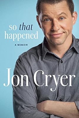 So That Happened: A Memoir