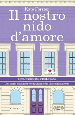 Kate Forster - Il nostro nido d'amore (2014)