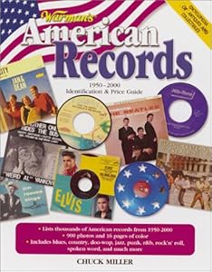 Warman's American Records, 1950-2000: Identification & Price Guide (Encyclopedia of Antiques and Collectibles)