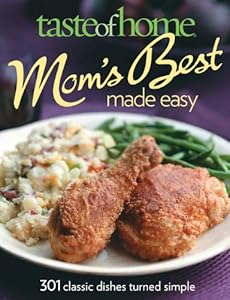 Taste of Home Mom's Best Made Easy