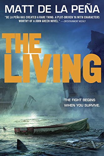 The Living by Matt De La Peña