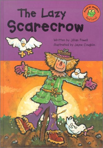 The Lazy Scarecrow (Read-It! Readers - Level Red a) by Jillian Powell