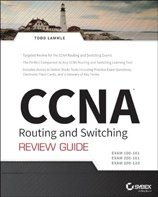 CCNA Routing and Switching Review Guide: Exams 100-101, 200-101, and 200-120