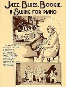 Jazz, Blues, Boogie & Swing for Piano