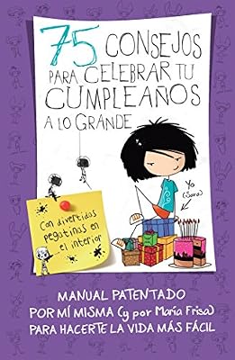 75 CONSEJOS PARA CELEBRAR TU CUMPLEANOS A LO GRANDE