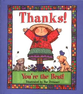 Thanks! You're the Best (Little Books) by Sue Dreamer