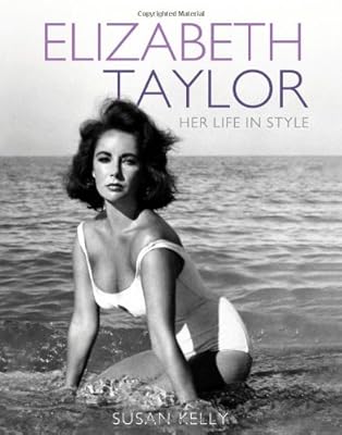 Elizabeth Taylor: Her Life In Style