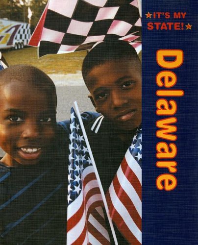 Delaware (It's My State!) by David C. King