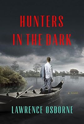 Hunters in the Dark: A Novel