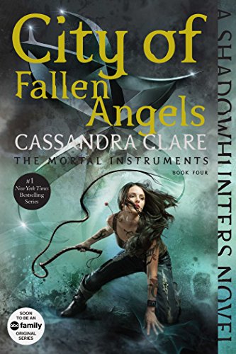 City of Fallen Angels by Cassandra Clare