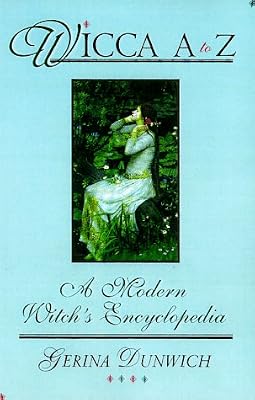 Wicca A To Z: A Modern Witch's Encyclopedia (Library of the Mystic Arts)