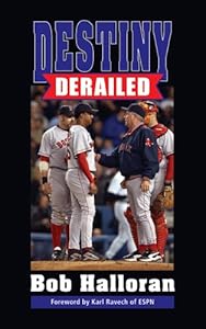 Destiny Derailed by Bob Halloran