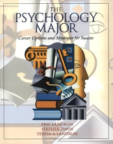 Psychology Major, The: Career and Strategies for Success by R. Eric; Davis Teresa A.; Landrum Theresa Landrum